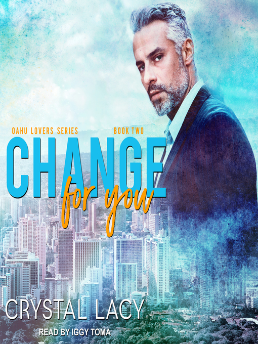 Title details for Change for You by Crystal Lacy - Wait list